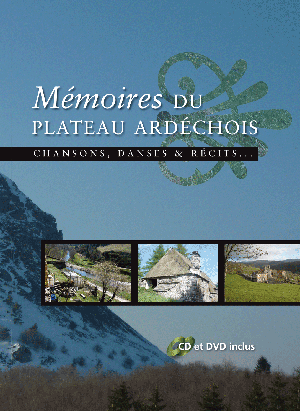 Lire la suite à propos de l’article CD-DVD « Mémoire du plateau ardéchois »